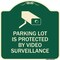 Signmission Designer Series-Parking Lot Is Protected By Video Surveillance With Graphic, 18" H, G-1818-9799 A-DES-G-1818-9799 - alternate 1